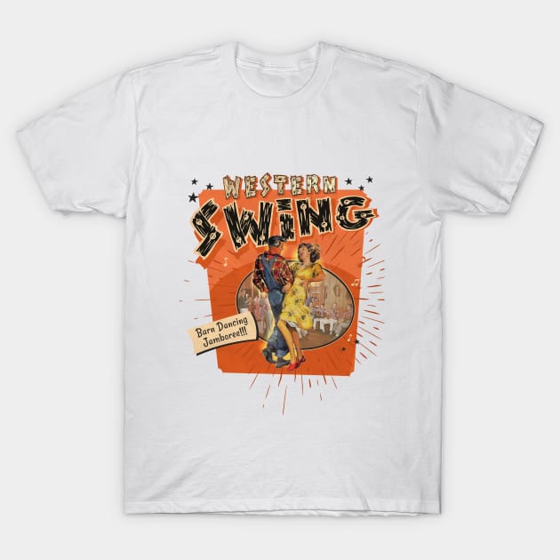 Western Swing. Barn Dancing Jamboree! T-Shirt by Shockin' Steve